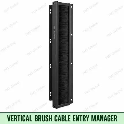vertical brush cable-entry manager, TMT Global